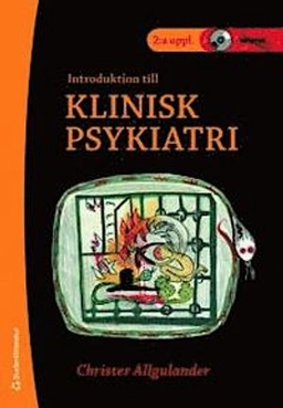 Introduktion till klinisk psykiatri; Christer Allgulander; 2008