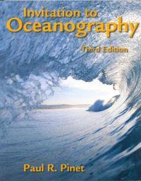 Invitation to oceanography; Paul R. Pinet; 2003