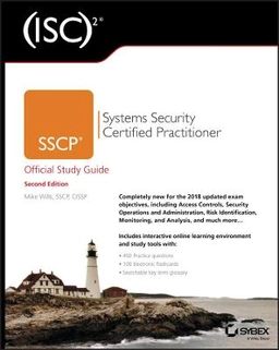 (ISC)2 SSCP systems security certified practitioner official : study guide; Mike Wills; 2019