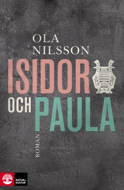 Isidor och Paula; Ola Nilsson; 2015