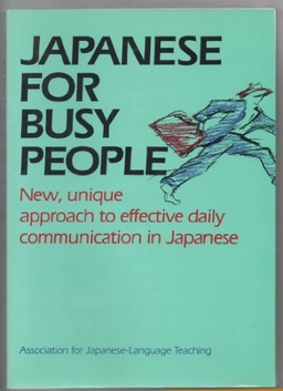 Japanese For Busy People, vol. 1; Association for japanese-language teaching; 1993