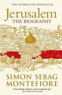 Jerusalem; Simon Sebag Montefiore; 2012