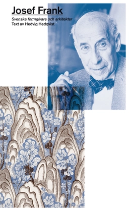 Josef Frank; Hedvig Hedqvist; 2013