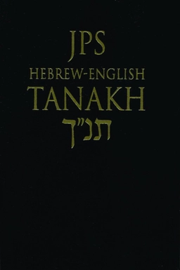 JPS Hebrew-English Tanakh : the traditional Hebrew text and the new JPS translation; Jewish Publication Society; 2003