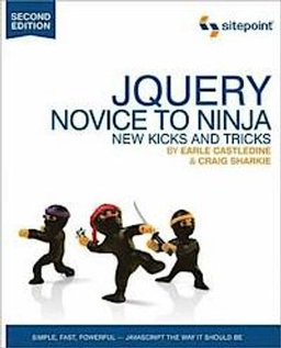 jQuery : novice to ninja; Earle. Castledine; 2012