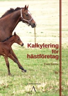Kalkylering för hästföretag; Ewa Sarlöv; 2011