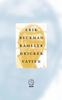 Kameler dricker vatten; Erik Beckman; 1999