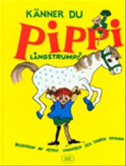 Känner du Pippi Långstrump?; Astrid Lindgren; 1999