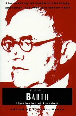Karl Barth : theologian of freedom; Karl Barth, Clifford Green; 1991