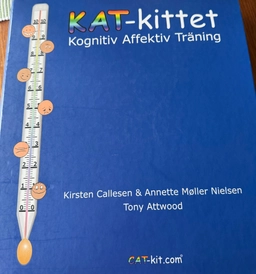 KAT-kittet Kognitiv Affektiv Träning ; Kirsten Callesen & Anette Möller Nielsen Tony Attwood; 2008