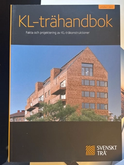 KL-trähandbok : fakta och projektering av KL-träkonstruktioner; Eric Borgström, Johan Fröbel, Vendela Martinac, Cornelia Thelander, Skogsindustrierna, Sveriges skogsindustriförbund
(tidigare namn), Sveriges skogsindustriförbund; 2017