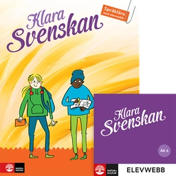 Klara svenskan Åk 6 Elevbok Språklära; Michaela Eriksson, Pär Sahlin; 2017