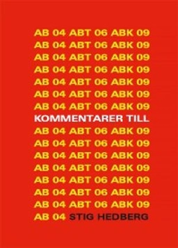 Kommentarer till AB 04, ABT 06 och ABK 09; Stig Hedberg; 2010