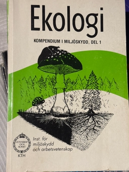Kompendium i miljöskydd · Ekologi, D. 1; Kungliga Tekniska högskolan. Institutionen för miljöskydd och arbetsvetenskap; 1995