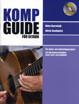Kompguide för gitarr inkl DVD; Börje Sandquist, Mats Norrefalk; 2009