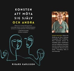 Konsten att möta sig själv och andra; Rikard Karlsson; 2019