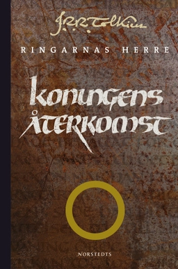 Konungens återkomst  : tredje delen av Ringarnas herre; J. R. R. Tolkien; 2005