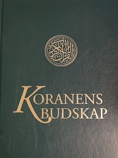 Koranens budskap; Mohammed Knut Bernström; 1998
