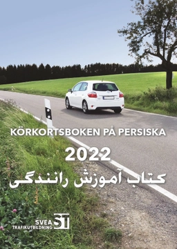 Körkortsboken på Persiska 2022; Vanessa Carlstedt, Svea trafikutbildning; 2022
