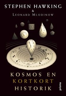 Kosmos - en kortkort historik; Stephen Hawking, Leonard Mlodinow; 2006