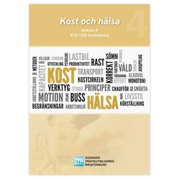 Kost och Hälsa, YKB fortbildning; Sveriges trafikutbildares riksförbund, Sveriges trafikskolors riksförbund; 2020