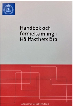 KTH:s Formelsamling i hållfasthetslära; Bengt Sundström; 2008