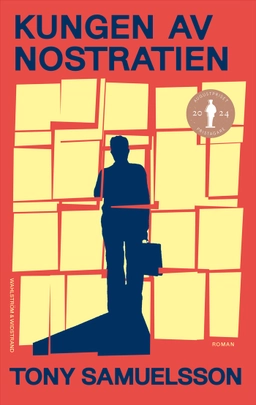 Kungen av Nostratien; Tony Samuelsson; 2024