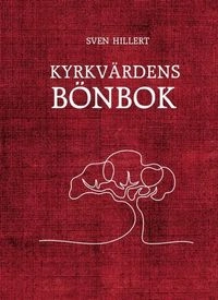 Kyrkvärdens bönbok; Sven Hillert; 2020