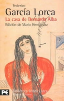 La casa de Bernarda Alba : drama de mujeres en los pueblos de España; Federico García Lorca; 2001