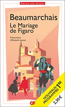La Folle journée ou Le Mariage de Figaro; Pierre-Augustin Caron de Beaumarchais; 1999