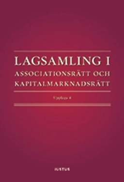 Lagsamling i associationsrätt och kapitalmarknadsrätt; Daniel Stattin; 2017