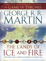 Lands of Ice and Fire; George RR Martin; 2012