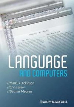 Language and Computers; Markus. Dickinson; 2012