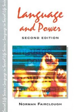 Language and power; Norman Fairclough; 2001