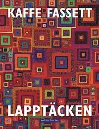 Lapptäcken; Kaffe Fassett; 2001