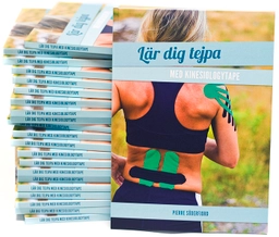 Lär dig tejpa med kinesiologytape; Pierre Söderfjord; 2014