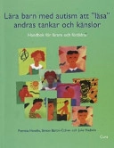 Lära barn med autism att "läsa" andras tankar och känslor; Patricia Howlin; 2010