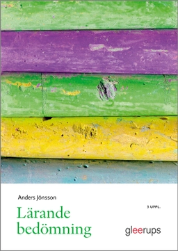Lärande bedömning; Anders Jönsson; 2013