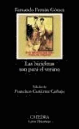 Las bicicletas son para el verano; Fernando Fernan-Gomez; 2010