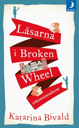 Läsarna i Broken Wheel rekommenderar; Katarina Bivald; 2014