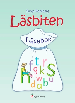 Läsbiten : läsebok; Sonja Rockberg; 2014