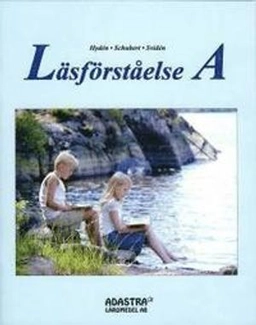 Läsförståelse A; Görel Hydén, Magdalena Schubert, Cecilia Svidén; 2002
