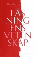Läsningens vetenskap; Helge Jordheim; 2003