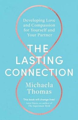 Lasting Connection; Michaela Thomas; 2021