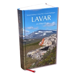 Lavar : en fältguide; Roland Moberg, Göran Thor, Svante Hultengren; 2025