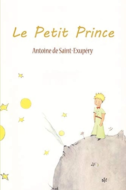 Le petit prince; Antoine de Saint-Exupéry; 2010