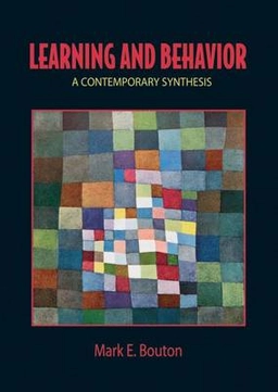 Learning and behavior : a contemporary synthesis; Mark E. Bouton; 2007