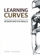 Learning curves : an inspiring guide to improve your design sketch skills; Klara Sjölén; 2011