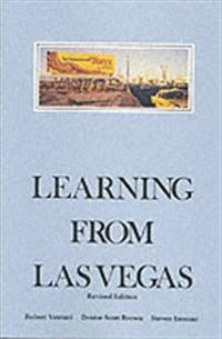 Learning from Las Vegas : the forgotten symbolism of architectural form; Robert Venturi; 1977