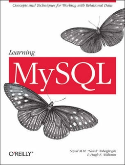Learning MySQL; Seyed M. M. Tahaghoghi; 2006